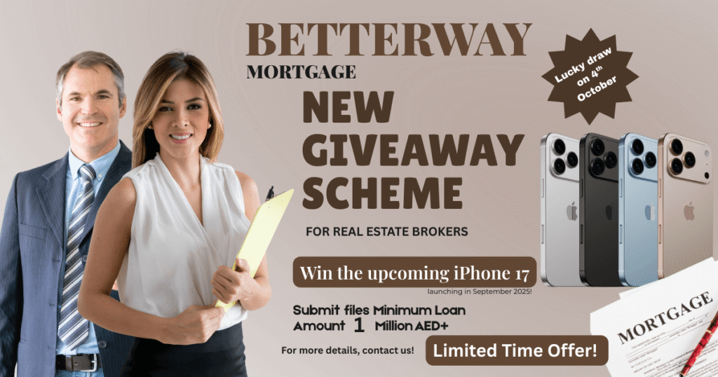 Mortgage giveaway promotion poster showing two well-dressed professionals presenting documents, with bold text announcing a new giveaway scheme for real estate brokers by Betterway Mortgages, featuring a chance to win the iPhone 17 Pro Max for submitting qualifying loan files