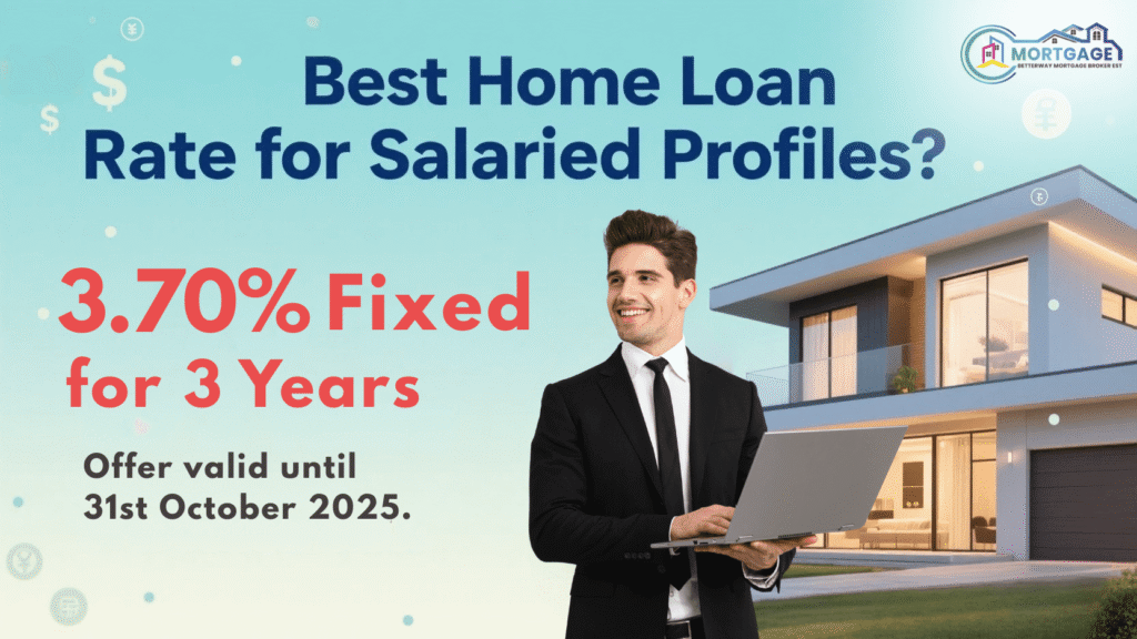 Smiling young professional looking excitedly at a modern home with text overlay showing "Best Home Loan Rate for Salaried Profiles: 3.70% Fixed for 3 Years - Offer valid until 31st October 2025."